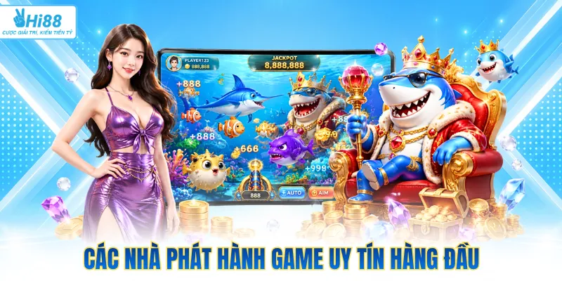 Các nhà phát hành game uy tín hàng đầu