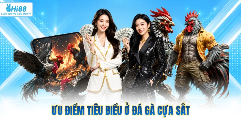 Ưu điểm tiêu biểu ở đá gà cựa sắt